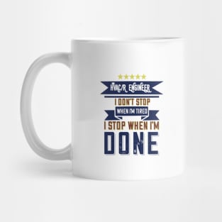 Hvac Engineer Don't Stop When I'm Tired Mug